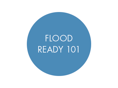 Flood Ready 101